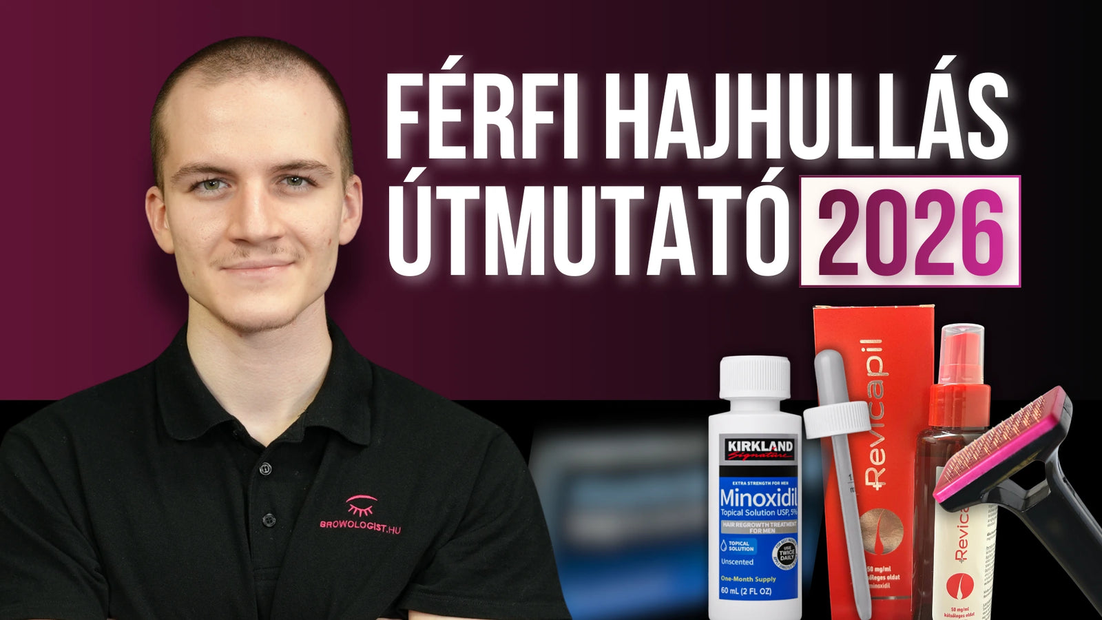 Férfi hajhullás: okok, diagnózis, bizonyított kezelések (2026)